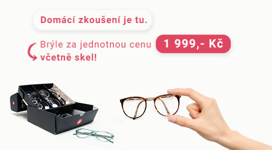 Domácí zkoušení je tu - brýle za jednotnou cenu 1 999 Kč včetně skel